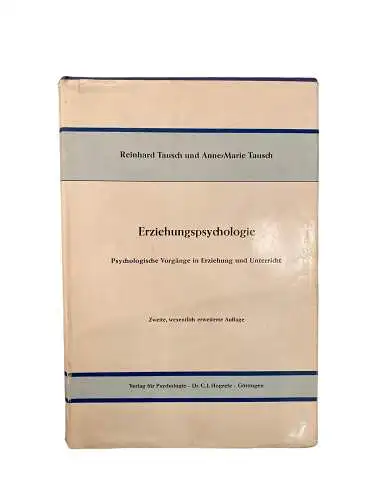 1833 Tausch ERZIEHUNGSPSYCHOLOGIE Psycholog. Vorgänge in Erziehung u. Unterrich