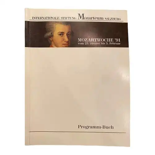 1818 W. Rehm MOZARTWOCHE `91 PROGRAMMBUCH vom 25. Jänner bis 5. Februar +Abb