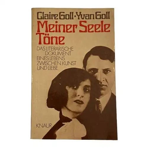 1343 Claire und Yvan Goll MEINER SEELE TÖNE Das literarische Dokument