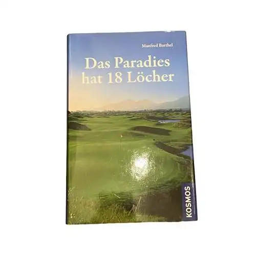 3490 Manfred Barthel DAS PARADIES HAT 18 LÖCHER HC Kosmos