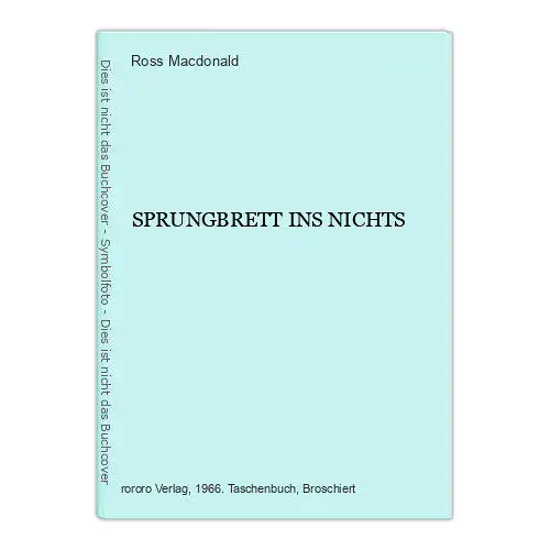 Ross Macdonald SPRUNGBRETT INS NICHTS Rowohlt Taschenbuch +Abb 3551