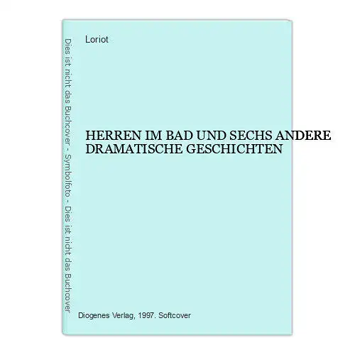 5571 Loriot HERREN IM BAD UND SECHS ANDERE DRAMATISCHE GESCHICHTEN +Abb