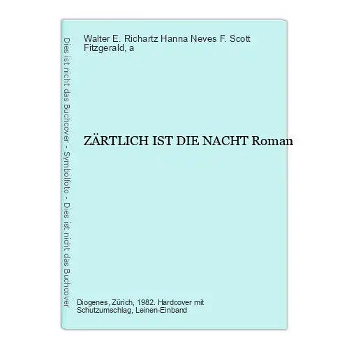 9335 F. Scott Fitzgerald ZÄRTLICH IST DIE NACHT Roman HC