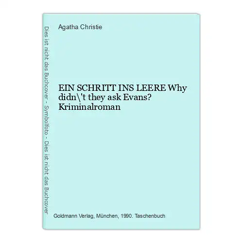 1910 Agatha Christie EIN SCHRITT INS LEERE Why didn\'t they ask Evans?