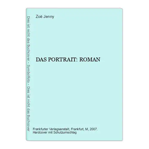 3757 Zoë Jenny DAS PORTRAIT: ROMAN HC Frankfurter Verlagsanstalt