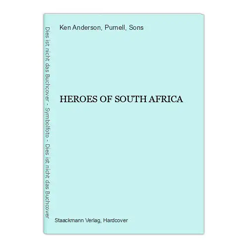 763 Ken Anderson HEROES OF SOUTH AFRICA HC SEHR GUTER ZUSTAND!