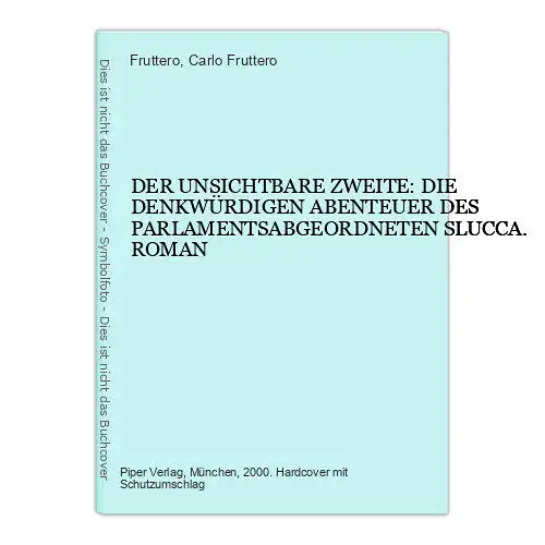 7230 Fruttero DER UNSICHTBARE ZWEITE: DIE DENKWÜRDIGEN ABENTEUER...