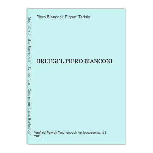 87 Piero Bianconi BRUEGEL Kunstreihe Paola Malipiero