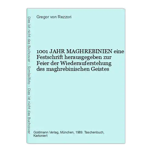 Gregor von Rezzori - 1001 JAHR MAGHREBINIEN 1989 +Abb