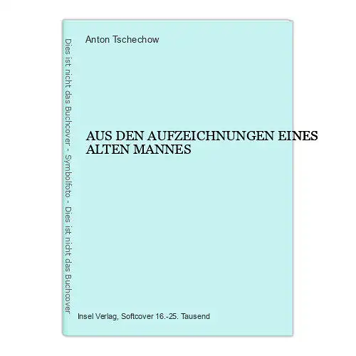 6801 Anton Tschechow AUS DEN AUFZEICHNUNGEN EINES ALTEN MANNES