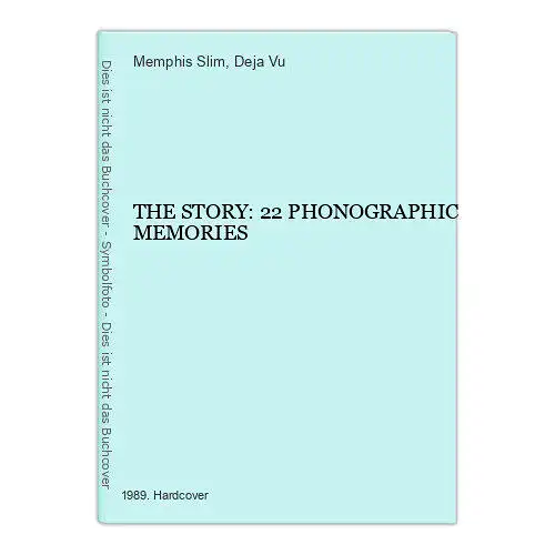 4028 Memphis Slim THE STORY: 22 PHONOGRAPHIC MEMORIES HC