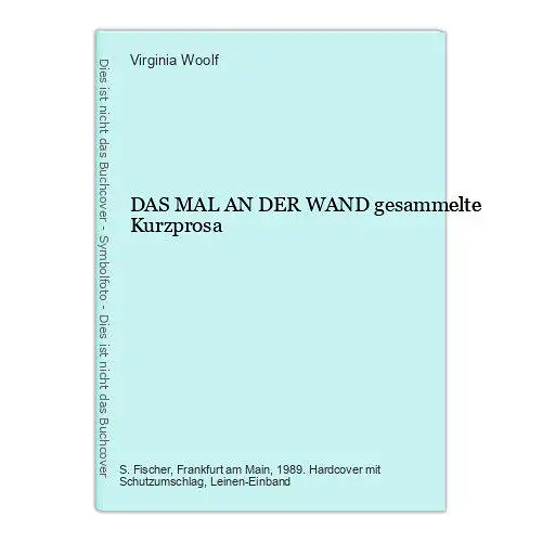 6810 Virginia Woolf DAS MAL AN DER WAND gesammelte Kurzprosa HC