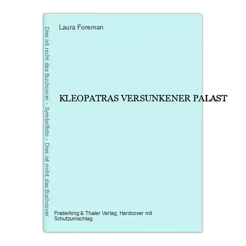 8973 Laura Foreman KLEOPATRAS VERSUNKENER PALAST HC +Abb