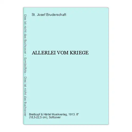 135 ALLERLEI VOM KRIEGE Geschichten vom Krieg kurz vor dem ersten Weltkrieg