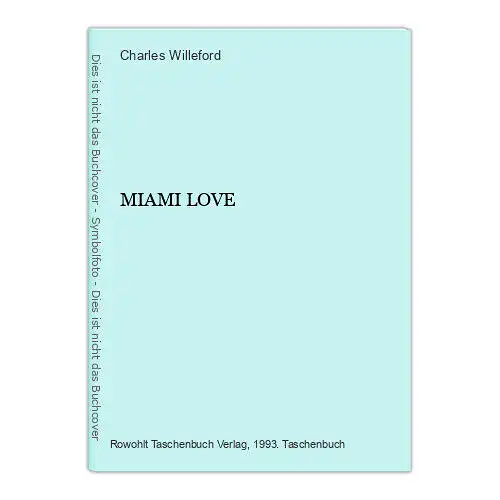 676 Charles Willeford MIAMI LOVE SEHR GUTER ZUSTAND! KRIMI