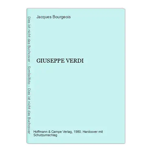 7374 Jacques Bourgeois GIUSEPPE VERDI HC Hoffmann und Campe