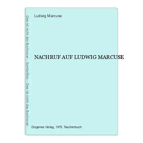 5641 Ludwig Marcuse NACHRUF AUF LUDWIG MARCUSE DIOGENES