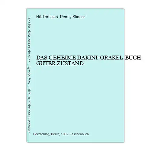 611 Nik Douglas DAS GEHEIME DAKINI-ORAKEL-BUCH GUTES ZUSTAND