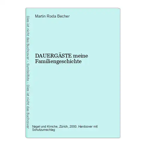 9317 Martin Roda Becher DAUERGÄSTE meine Familiengeschichte HC