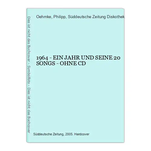 2367 Oehmke (Hg.) 1964 EIN JAHR UND SEINE 20 SONGS - OHNE CD