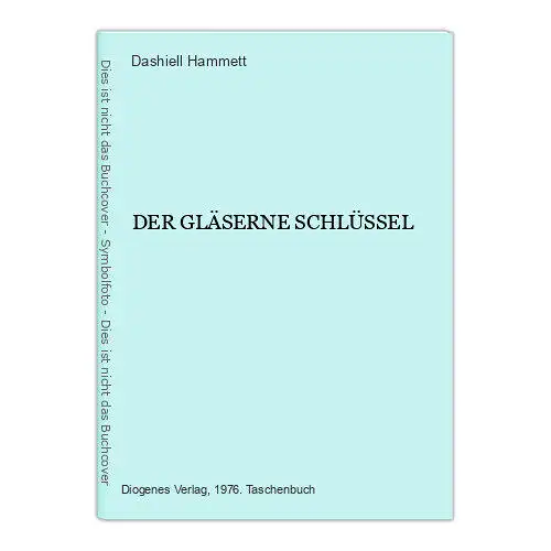 7082 Dashiell Hammett DER GLÄSERNE SCHLÜSSEL DIOGENES