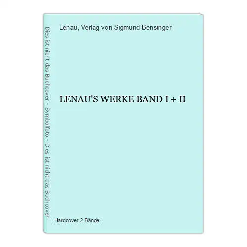 6985 Lenau LENAU'S WERKE BAND I HC +Illus Bensinger Verlag