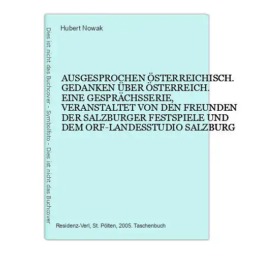 5624 AUSGESPROCHEN ÖSTERREICHISCH. GEDANKEN ÜBER ÖSTERREICH. EINE GESPRÄCHSSERI