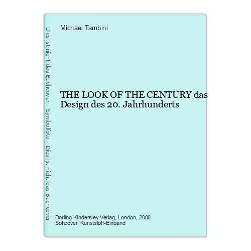 Michael Tambini THE LOOK OF THE CENTURY das Design des 20. Jahrhunderts +Abb