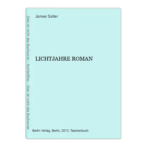 2063 James Salter LICHTJAHRE ROMAN Berliner Taschenbuch Verlag