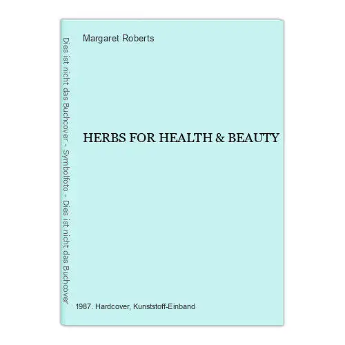 Margaret Roberts - HERBS FOR HEALTH & BEAUTY HC +Abb