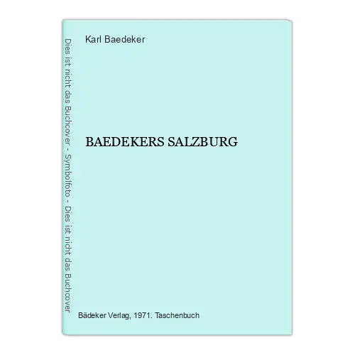 7122 Karl Baedeker BAEDEKERS SALZBURG +Abb+Karten Kurzer Stadtführer