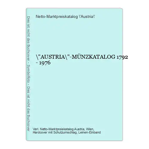 9257 \"AUSTRIA\"-MÜNZKATALOG 1792 - 1976 HC +Abb