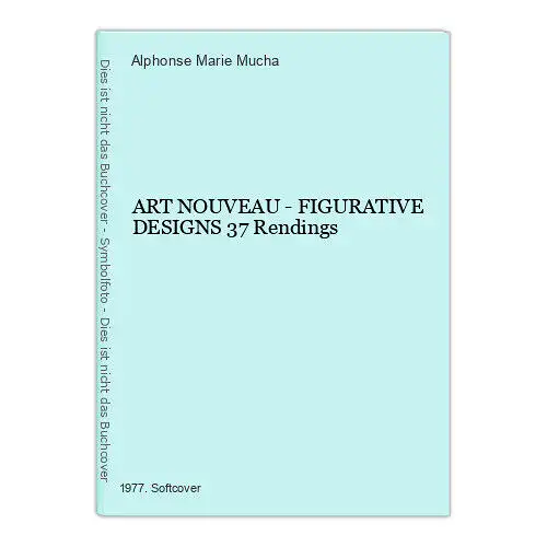 1040 Alphonse Marie Mucha ART NOUVEAU - FIGURATIVE DESIGNS 37 Rendings