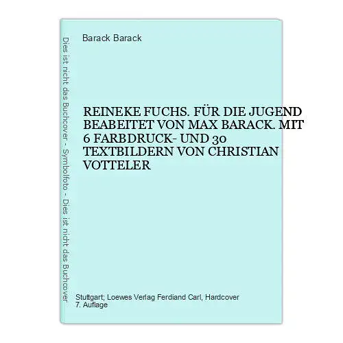 4861 Barack Barack REINEKE FUCHS. FÜR DIE JUGEND BEABEITET VON MAX BARACK. MIT 6