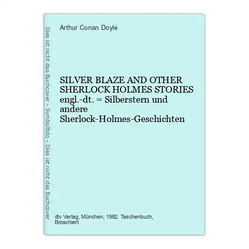 Arthur Conan Doyle SILVER BLAZE AND OTHER SHERLOCK HOLMES STORIES +Abb