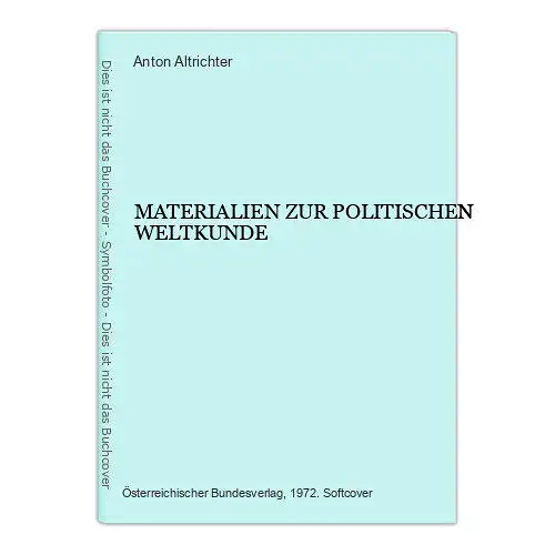 1924 Anton Altrichter MATERIALIEN ZUR POLITISCHEN WELTKUNDE +Illus