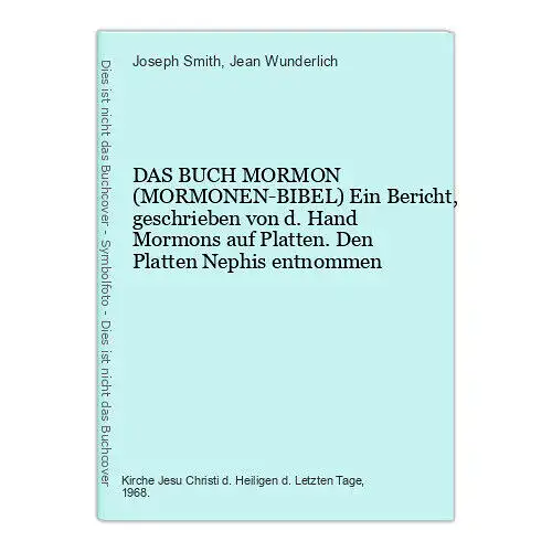 7786 Joseph Smith DAS BUCH MORMON (MORMONEN-BIBEL) Ein Bericht