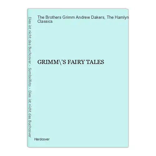 6330 The Brothers Grimm GRIMM\'S FAIRY TALES HC + Abb