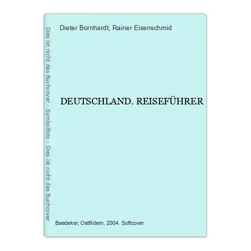 7803 Dieter Bornhardt DEUTSCHLAND. REISEFÜHRER +Abb