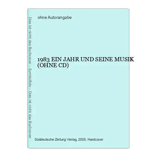 1111 1983 ein Jahr und seine Musik HC  Diskothek Rock Pop ohne CD