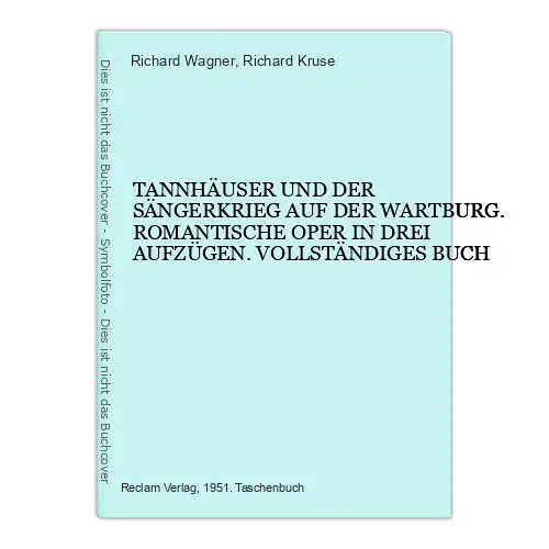 6455 Richard Wagner TANNHÄUSER UND DER SÄNGERKRIEG AUF DER WARTBURG. ROMA