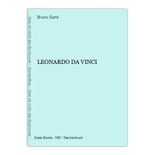 4493 Bruno Santi LEONARDO DA VINCI +Abb Becocci Editore Scala