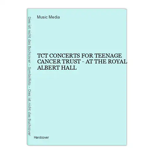 1503 Music Media TCT CONCERTS FOR TEENAGE CANCER TRUST AT THE ROYAL ALBERT HALL