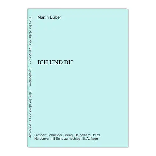 5428 Martin Buber ICH UND DU HC. Lambert Schneider Verlag