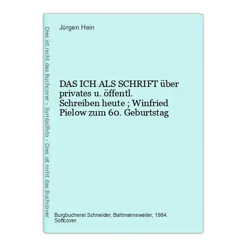 1882 DAS ICH ALS SCHRIFT über privates u. öffentl. Schreiben heute