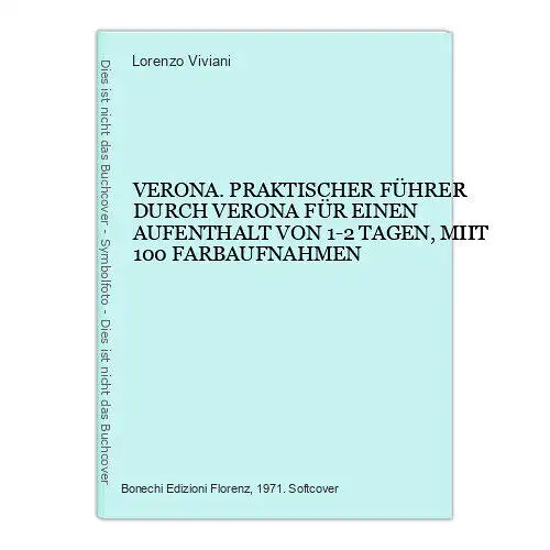 8866 Lorenzo Viviani VERONA. PRAKTISCHER FÜHRER DURCH VERONA FÜR EINEN