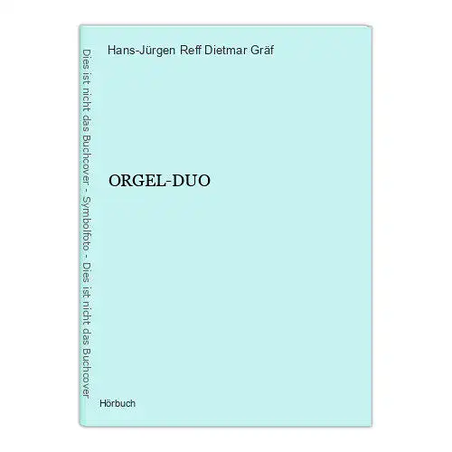 4020 Hans-Jürgen Reff Dietmar Gräf ORGEL-DUO HÖRBUCH