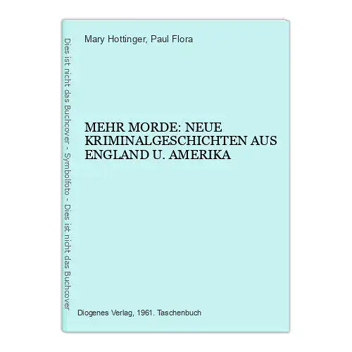 7216 Mary Hottinger NOCH MEHR MORDE: NEUE KRIMINALGESCHICHTEN...