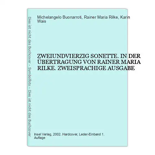 4880 Michelangelo Buonarroti ZWEIUNDVIERZIG SONETTE. IN DER ÜBERTRAGUNG VON RAIN