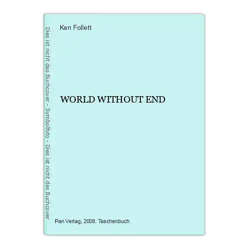 7088 Ken Follett WORLD WITHOUT END Pan books Macmillan